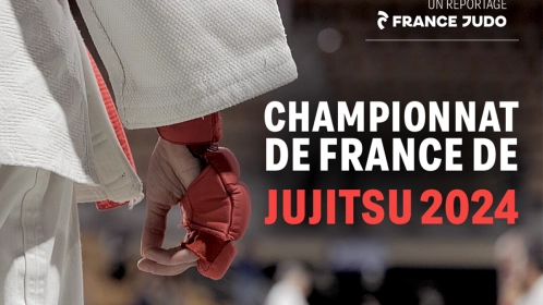 Reportage France Judo : Au cœur de la plus grande compétition nationale de jujitsu