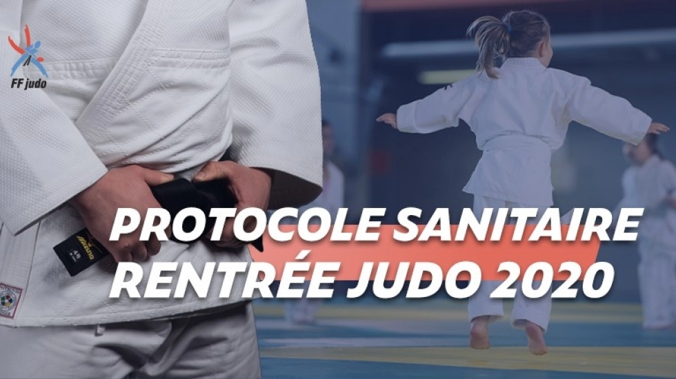 PROTOCOLE SANITAIRE - RENTRÉE JUDO 2020